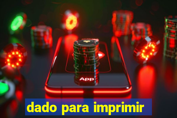 dado para imprimir